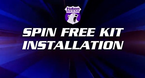 Installation: Yukon Spin Free Kit Walkthrough